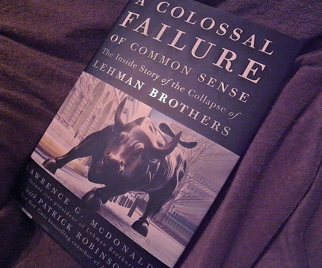 リーマン暴露本 本当の読み方 A Colossal Failure Of Common Sense By Lawrence G Mcdonald With Patrick Robinson Wedge Infinity ウェッジ
